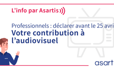 L'info par Asartis : Contribution Audiovisuel
