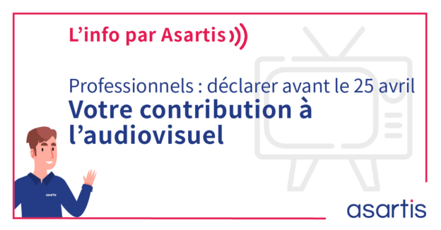 L'info par Asartis : Contribution Audiovisuel