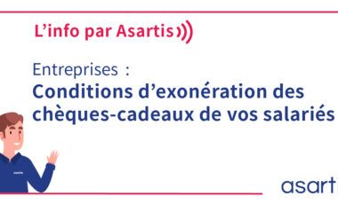 L'info par Asartis : exonération des chèques cadeaux