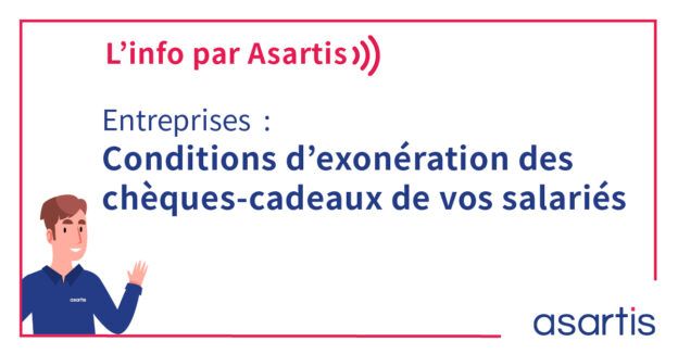 L'info par Asartis : exonération des chèques cadeaux